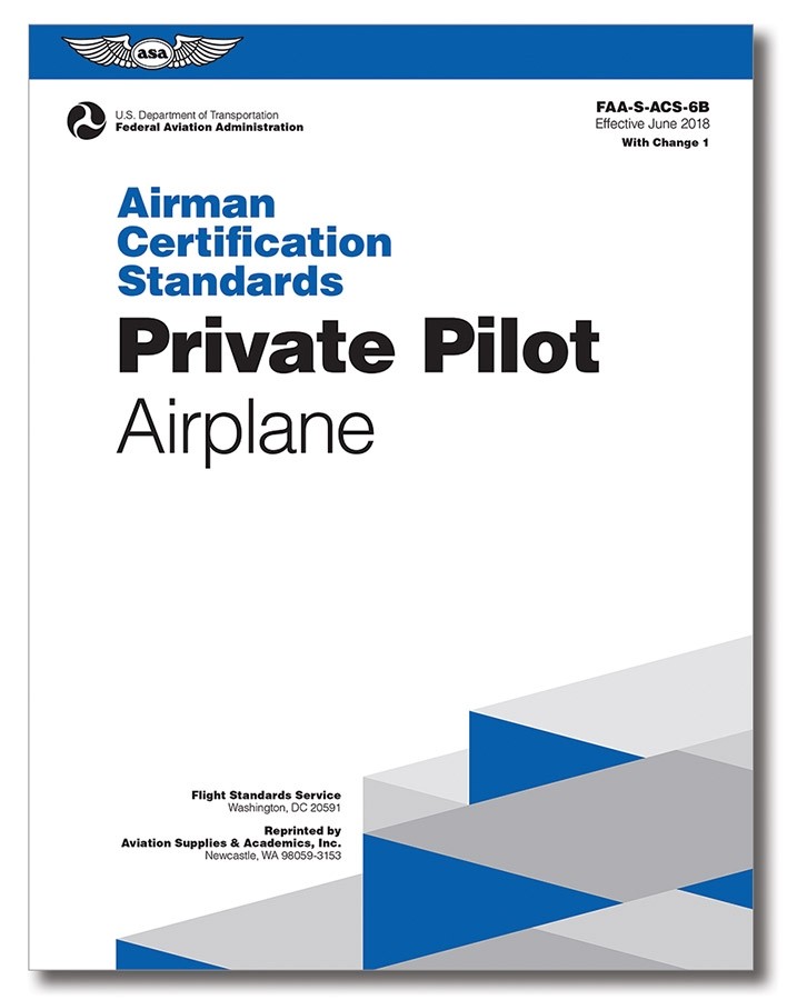 Airman Certification Standards: Private Pilot Airplane 6B.1