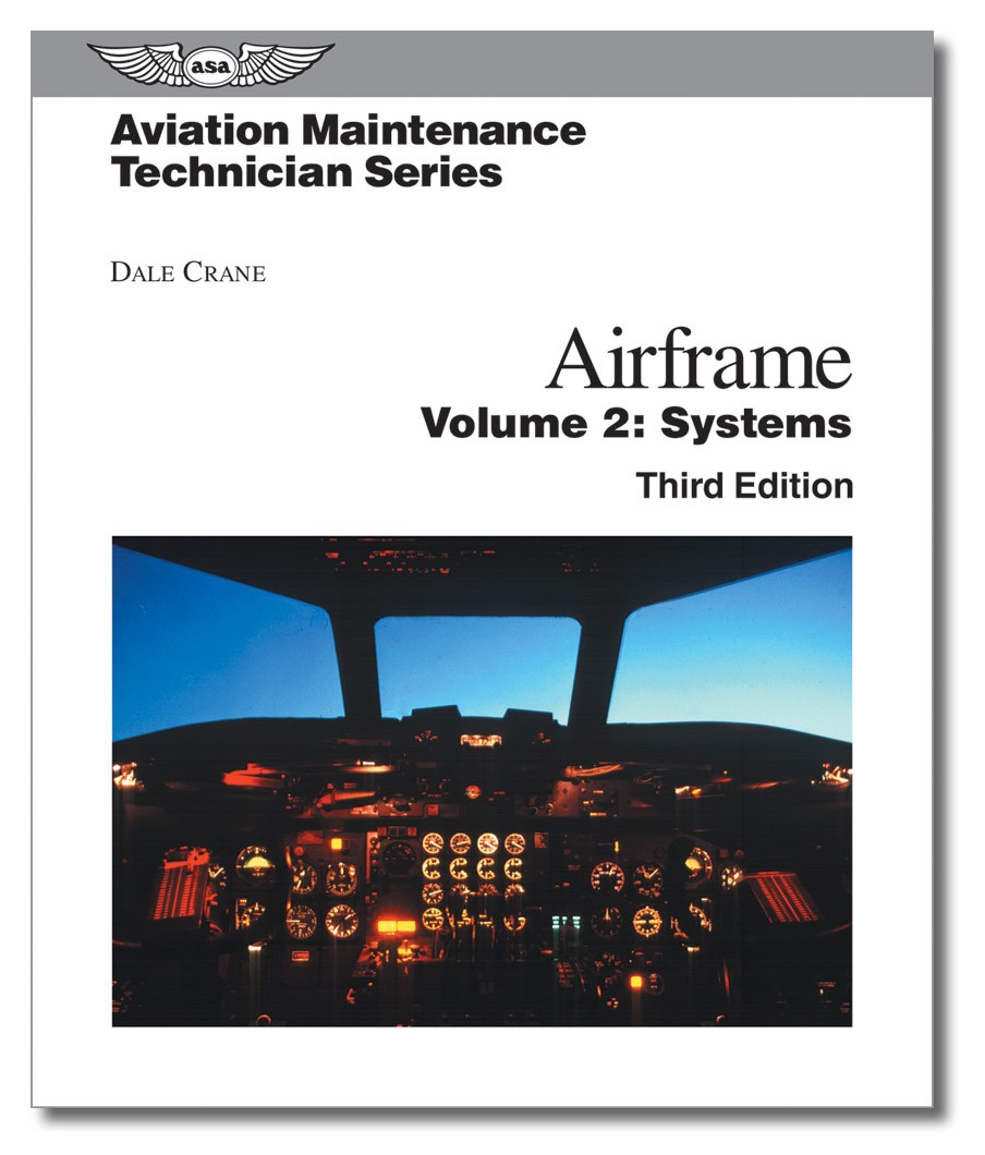 Aviation Maintenance Technician Series: Airframe Systems 