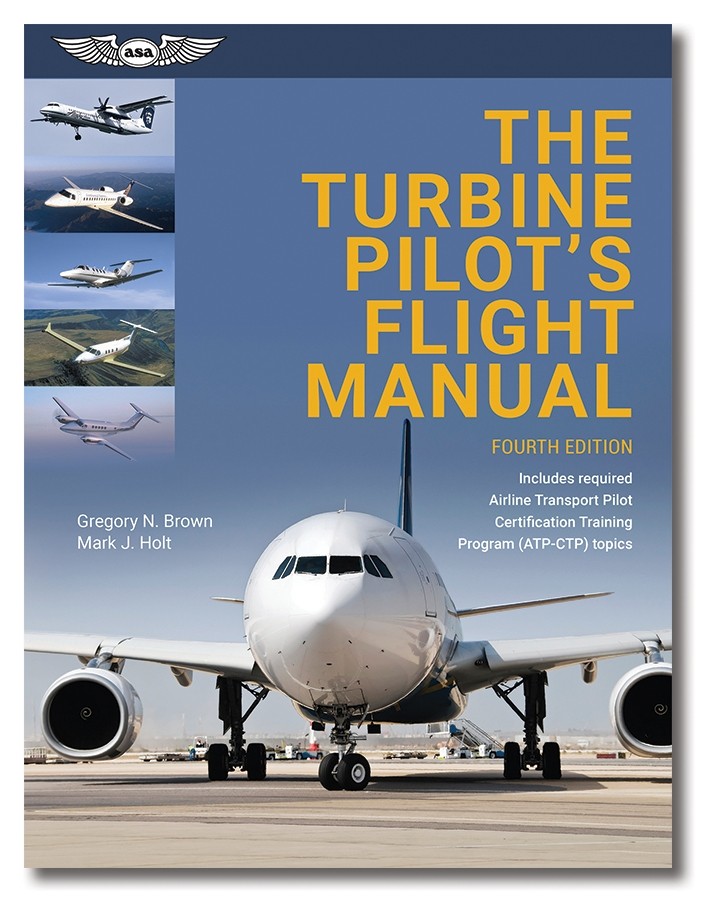 The Turbine Pilot's Flight Manual - 4th Edition
