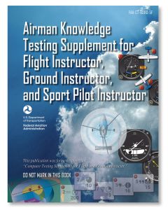 Airman Knowledge Testing Supplement - Flight, Ground, and Sport Instructor